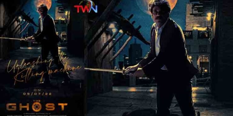 Unleashing The Killing Machine- The First Visual Of King Nagarjuna, Praveen Sattaru, Northstar Entertainment’s The Ghost On July 9th,telugu golden tv,my mix entertainments,www.teluguworldnow