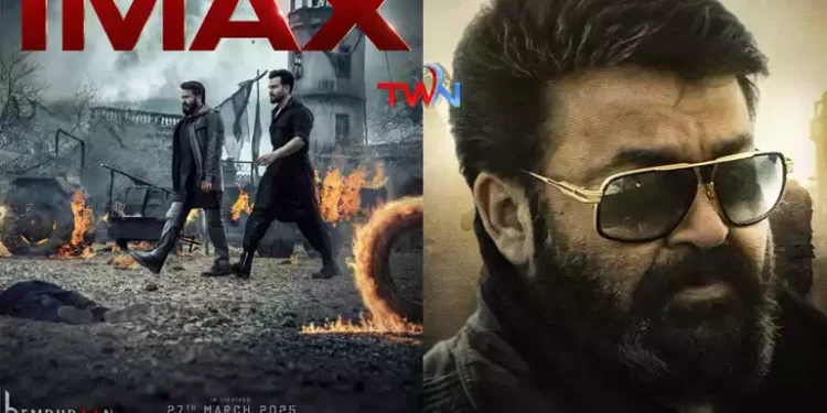 Complete actor Mohanlal and Prithviraj Sukumaran's mega film L2E Empuraan in IMAX, Latest Telugu Movies, Telugu World Now